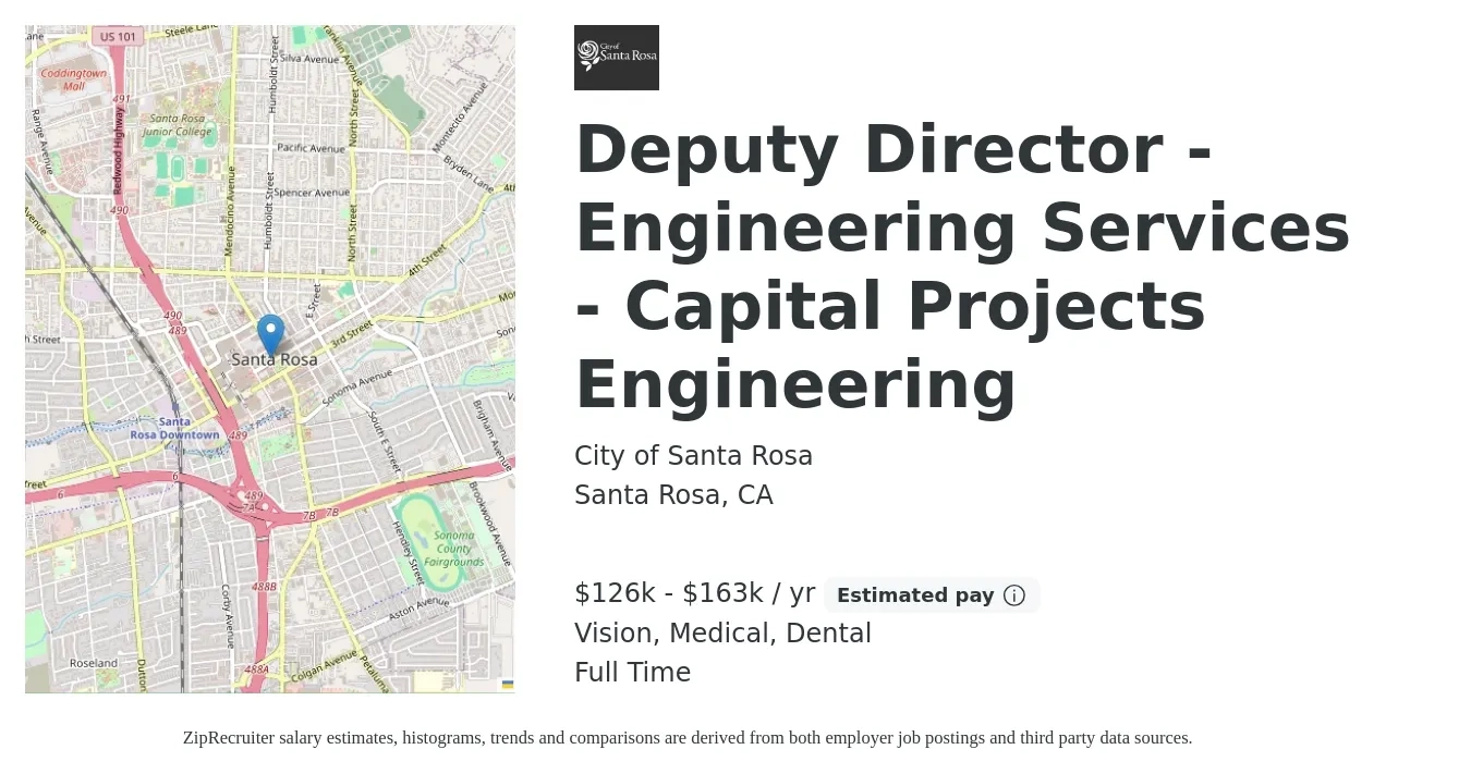 City of Santa Rosa job posting for a Deputy Director - Engineering Services - Capital Projects Engineering in Santa Rosa, CA with a salary of $126,584 to $163,734 Yearly and benefits including dental, life_insurance, medical, pto, retirement, and vision with a map of Santa Rosa location.