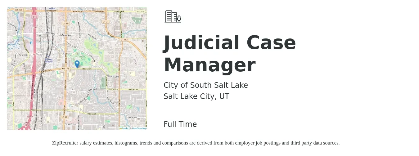 City of South Salt Lake job posting for a Judicial Case Manager in Salt Lake City, UT with a salary of $18 to $24 Hourly with a map of Salt Lake City location.