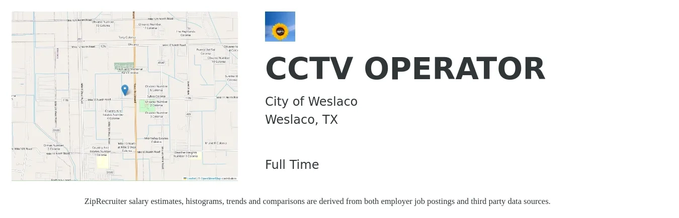 City of Weslaco job posting for a CCTV OPERATOR in Weslaco, TX with a salary of $12 to $16 Hourly with a map of Weslaco location.