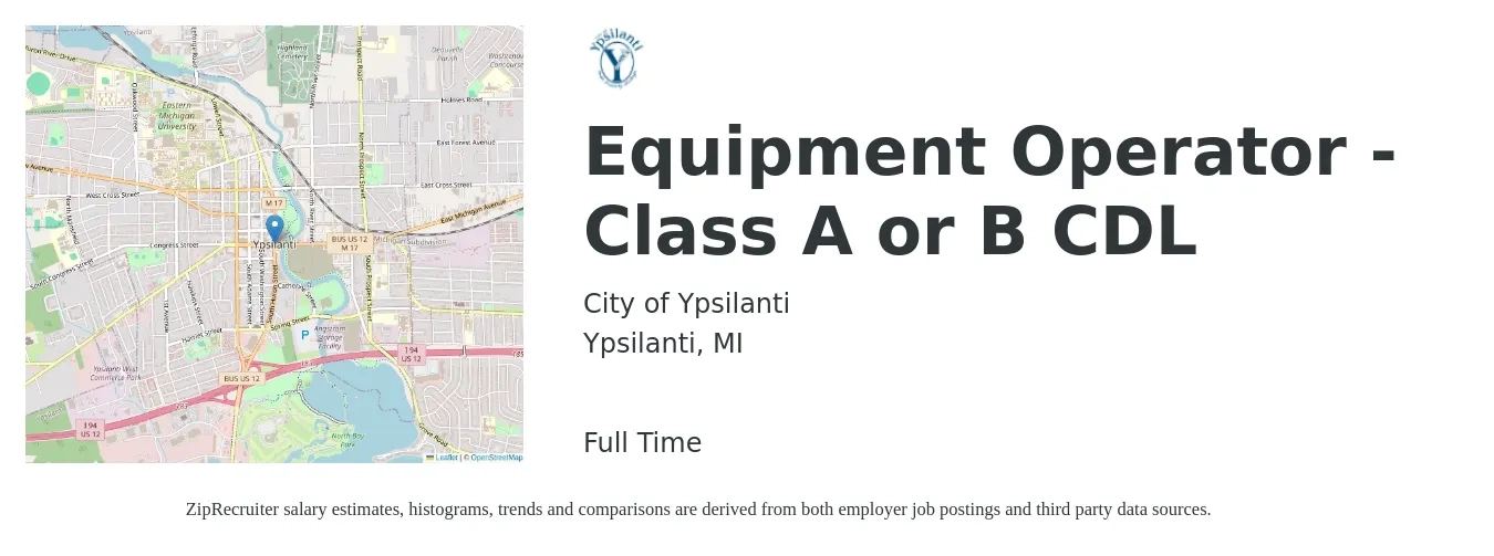 City of Ypsilanti job posting for a Equipment Operator - Class A or B CDL in Ypsilanti, MI with a salary of $19 to $24 Hourly with a map of Ypsilanti location.