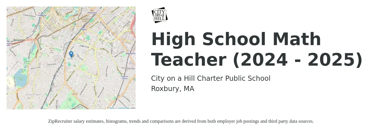 City on a Hill Charter Public School job posting for a High School Math Teacher (2024 - 2025) in Roxbury, MA with a salary of $52,100 to $70,000 Yearly with a map of Roxbury location.