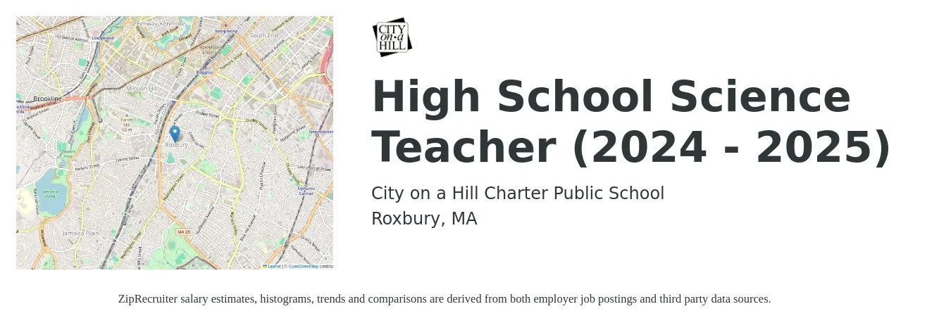 City on a Hill Charter Public School job posting for a High School Science Teacher (2024 - 2025) in Roxbury, MA with a salary of $52,600 to $67,800 Yearly with a map of Roxbury location.