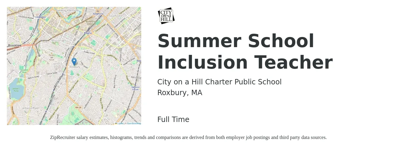 City on a Hill Charter Public School job posting for a Summer School Inclusion Teacher in Roxbury, MA with a salary of $80,900 to $129,100 Yearly with a map of Roxbury location.