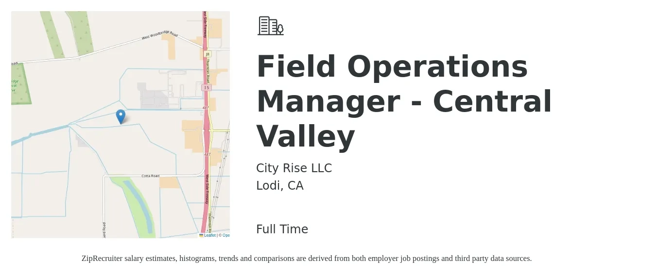 City Rise LLC job posting for a Field Operations Manager - Central Valley in Lodi, CA with a salary of $90,000 to $105,000 Yearly with a map of Lodi location.