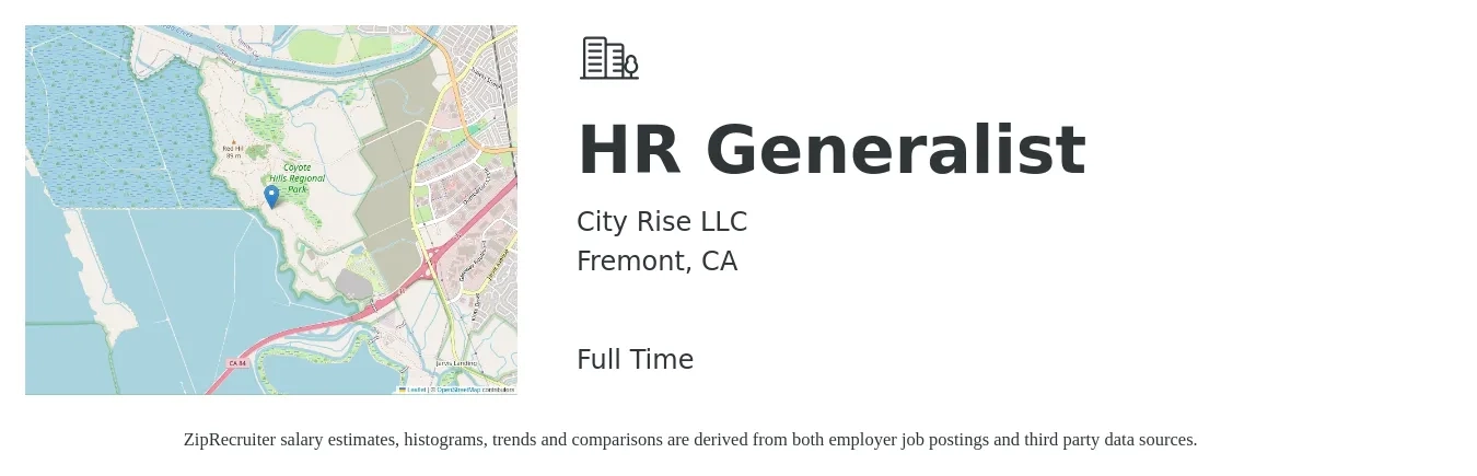 City Rise LLC job posting for a HR Generalist in Fremont, CA with a salary of $85,000 to $95,000 Yearly with a map of Fremont location.