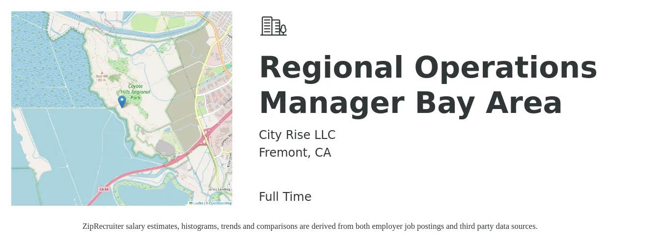 City Rise LLC job posting for a Regional Operations Manager Bay Area in Fremont, CA with a salary of $135,000 to $155,000 Yearly with a map of Fremont location.
