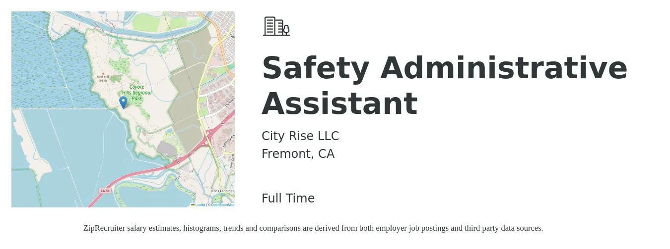 City Rise LLC job posting for a Safety Administrative Assistant in Fremont, CA with a salary of $22 to $28 Hourly with a map of Fremont location.