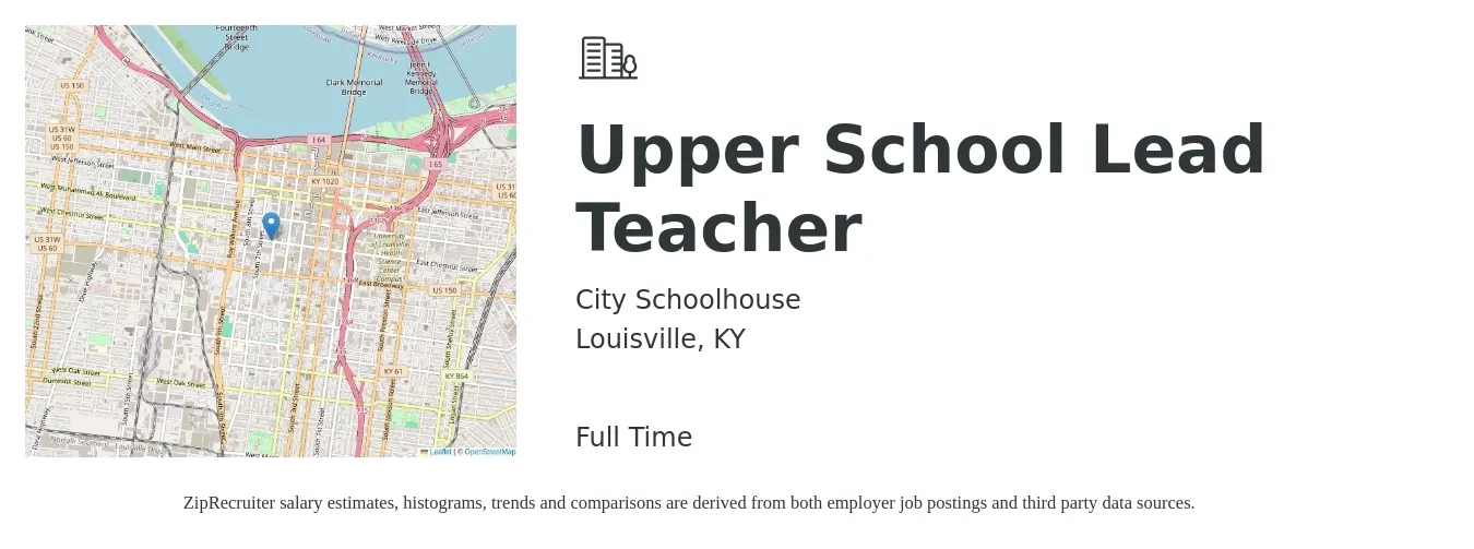 City Schoolhouse job posting for a Upper School Lead Teacher in Louisville, KY with a salary of $14 to $18 Hourly with a map of Louisville location.