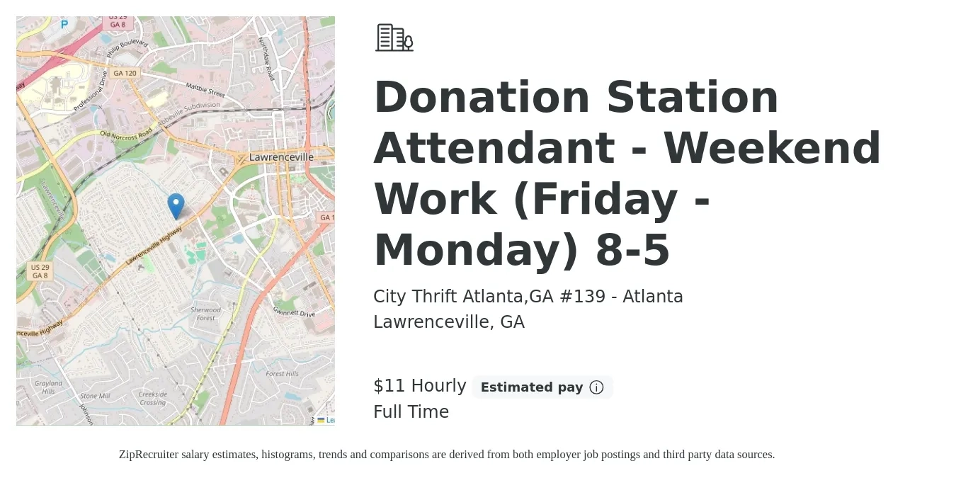 City Thrift Atlanta,GA #139 - Atlanta job posting for a Donation Station Attendant - Weekend Work (Friday - Monday) 8-5 in Lawrenceville, GA with a salary of $12 Hourly with a map of Lawrenceville location.