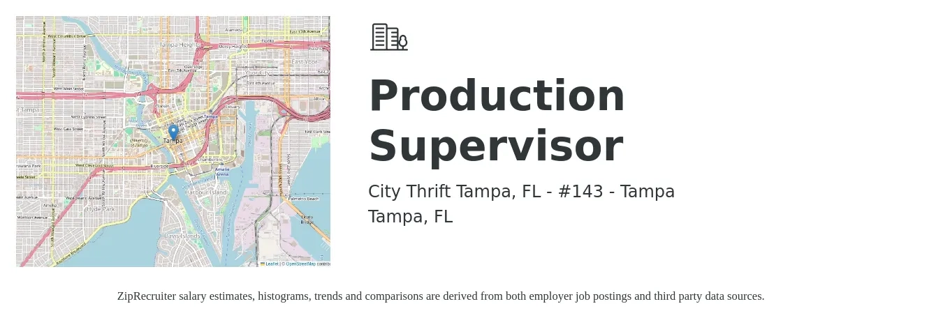 City Thrift Tampa, FL - #143 - Tampa job posting for a Production Supervisor in Tampa, FL with a salary of $52,900 to $76,100 Yearly with a map of Tampa location.