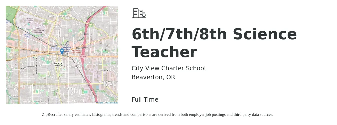 City View Charter School job posting for a 6th/7th/8th Science Teacher in Beaverton, OR with a salary of $43,363 to $75,193 Yearly with a map of Beaverton location.