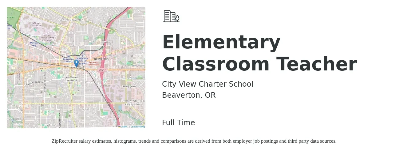 City View Charter School job posting for a Elementary Classroom Teacher in Beaverton, OR with a salary of $43,363 to $75,193 Yearly with a map of Beaverton location.
