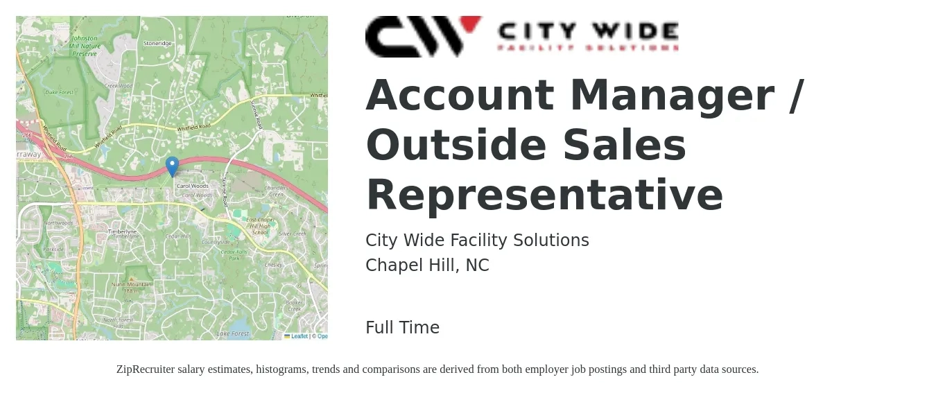 City Wide Facility Solutions job posting for a Account Manager / Outside Sales Representative in Chapel Hill, NC with a salary of $120,000 to $150,000 Yearly with a map of Chapel Hill location.