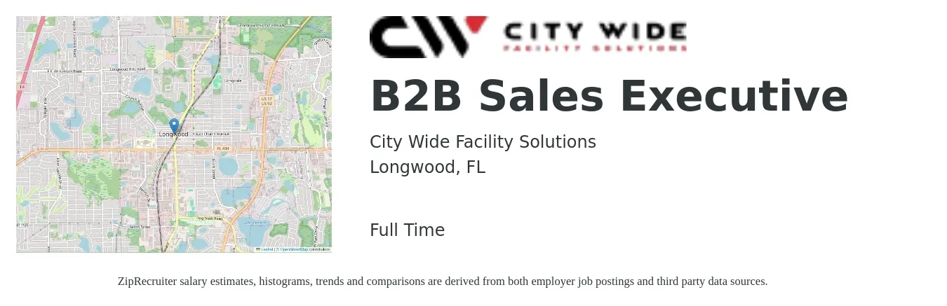 City Wide Facility Solutions job posting for a B2B Sales Executive in Longwood, FL with a salary of $65,000 to $80,000 Yearly with a map of Longwood location.