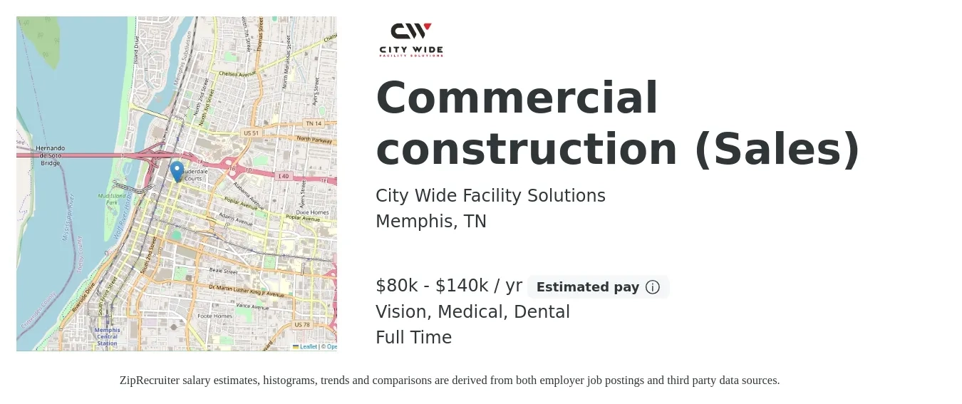 City Wide Facility Solutions job posting for a Commercial construction (Sales) in Memphis, TN with a salary of $80,000 to $140,000 Yearly and benefits including vision, dental, life_insurance, medical, and retirement with a map of Memphis location.