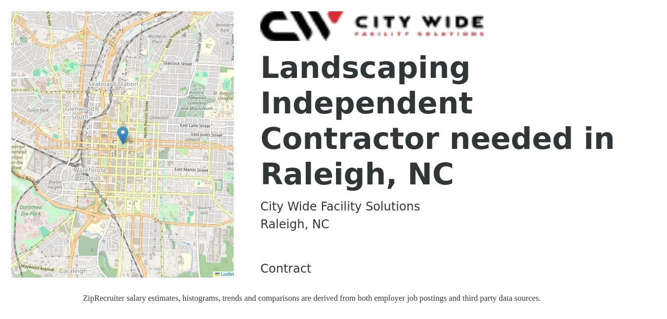 City Wide Facility Solutions job posting for a Landscaping Independent Contractor needed in Raleigh, NC in Raleigh, NC with a salary of $730 to $1,220 Weekly with a map of Raleigh location.