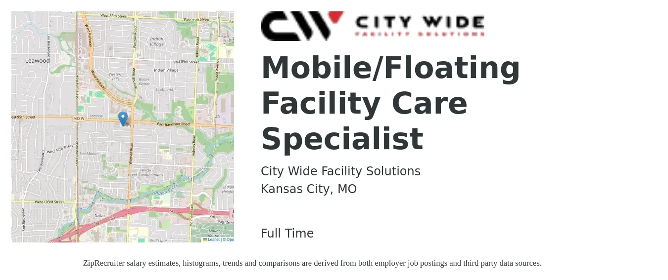City Wide Facility Solutions job posting for a Mobile/Floating Facility Care Specialist in Kansas City, MO with a salary of $50,700 to $82,900 Yearly with a map of Kansas City location.