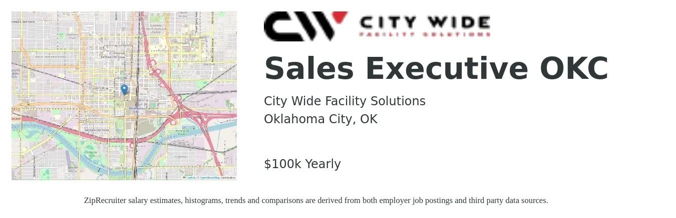 City Wide Facility Solutions job posting for a Sales Executive OKC in Oklahoma City, OK with a salary of $100,000 Yearly with a map of Oklahoma City location.