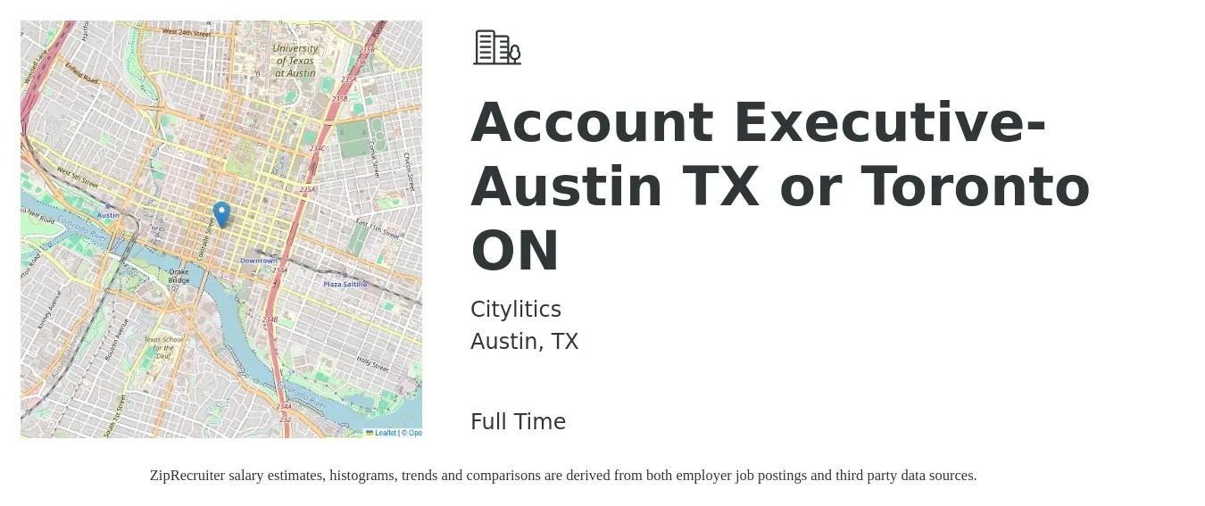 Citylitics job posting for a Account Executive- Austin TX or Toronto ON in Austin, TX with a salary of $53,500 to $94,200 Yearly with a map of Austin location.