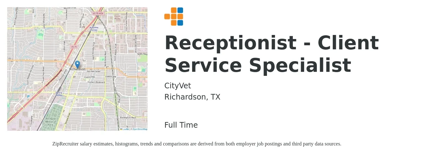 CityVet job posting for a Receptionist - Client Service Specialist in Richardson, TX with a salary of $14 to $19 Hourly with a map of Richardson location.