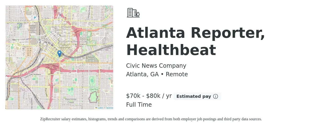 Civic News Company job posting for a Atlanta Reporter, Healthbeat in Atlanta, GA with a salary of $70,000 to $80,000 Yearly with a map of Atlanta location.