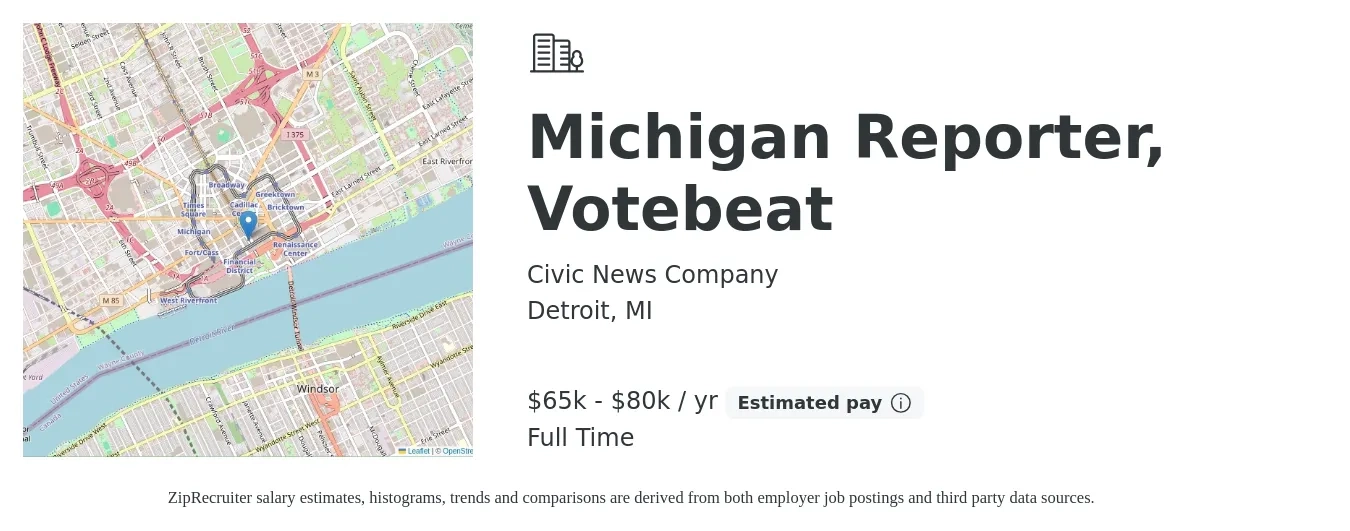 Civic News Company job posting for a Michigan Reporter, Votebeat in Detroit, MI with a salary of $65,000 to $80,000 Yearly with a map of Detroit location.