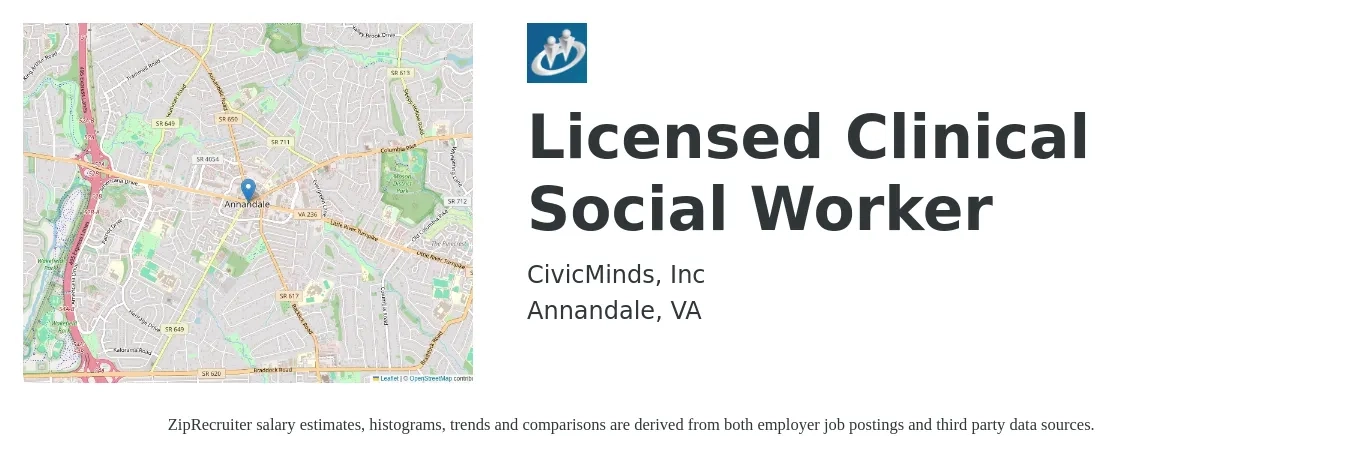 CivicMinds, Inc job posting for a Licensed Clinical Social Worker in Annandale, VA with a salary of $80,000 to $85,000 Yearly and benefits including dental, life_insurance, medical, pto, and vision with a map of Annandale location.