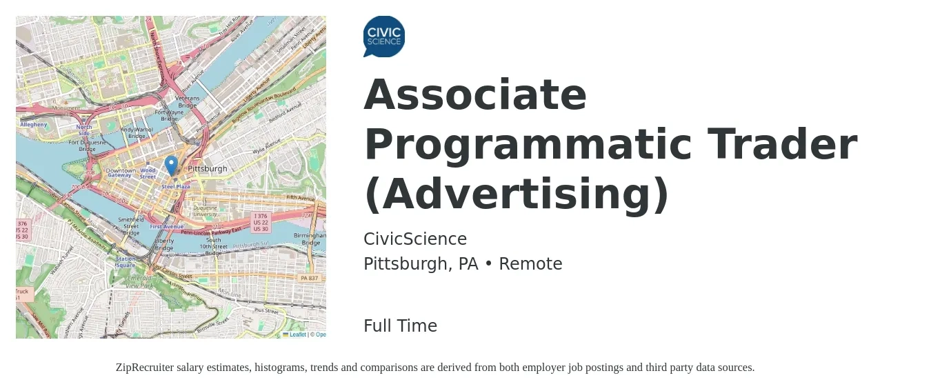 CivicScience job posting for a Associate Programmatic Trader (Advertising) in Pittsburgh, PA with a salary of $84,900 to $137,400 Yearly with a map of Pittsburgh location.