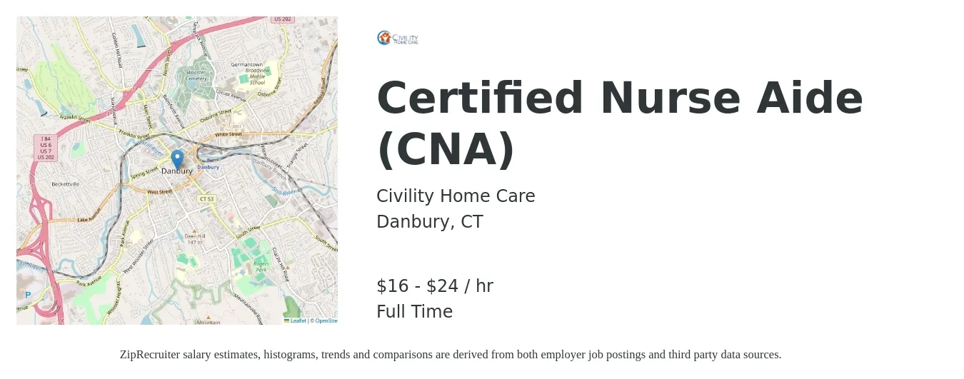 Civility Home Care job posting for a Certified Nurse Aide (CNA) in Danbury, CT with a salary of $17 to $25 Hourly with a map of Danbury location.