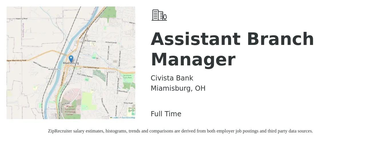 Civista Bank job posting for a Assistant Branch Manager in Miamisburg, OH with a salary of $40,800 to $56,500 Yearly with a map of Miamisburg location.