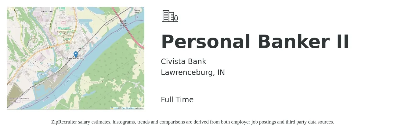 Civista Bank job posting for a Personal Banker II in Lawrenceburg, IN with a salary of $18 to $22 Hourly with a map of Lawrenceburg location.