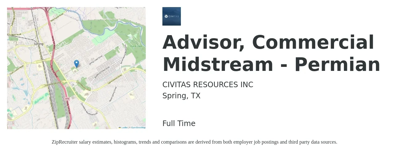 CIVITAS RESOURCES INC job posting for a Advisor, Commercial Midstream - Permian in Spring, TX with a salary of $18 to $30 Hourly with a map of Spring location.