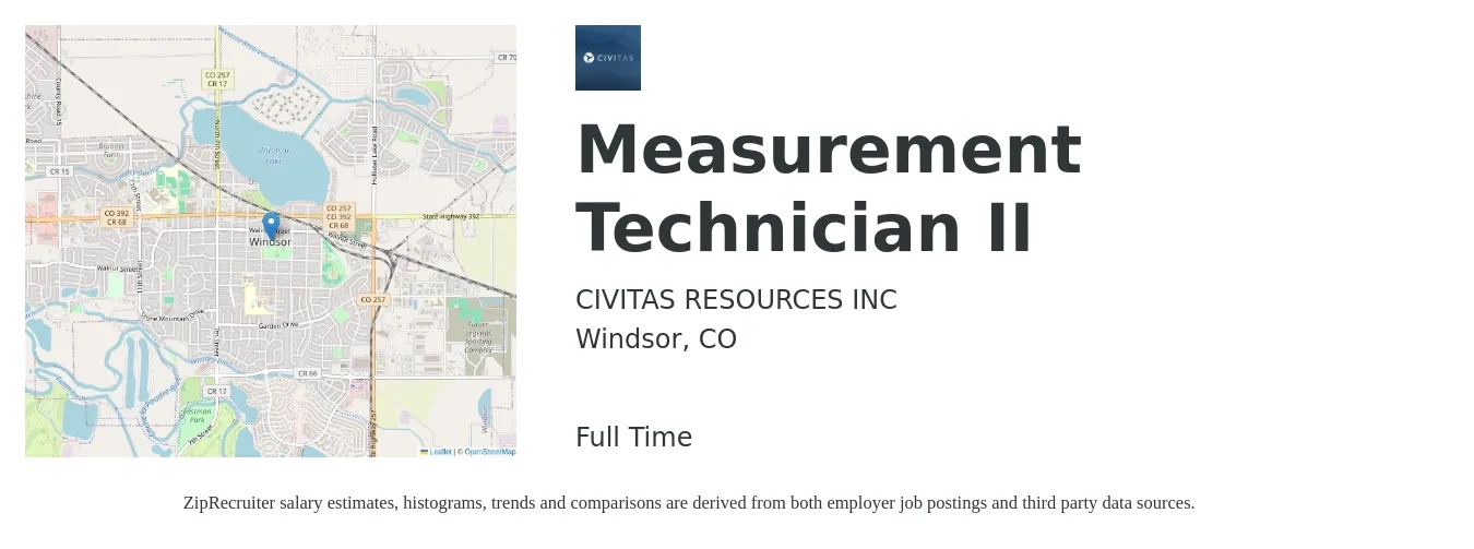 CIVITAS RESOURCES INC job posting for a Measurement Technician II in Windsor, CO with a salary of $24 to $35 Hourly with a map of Windsor location.
