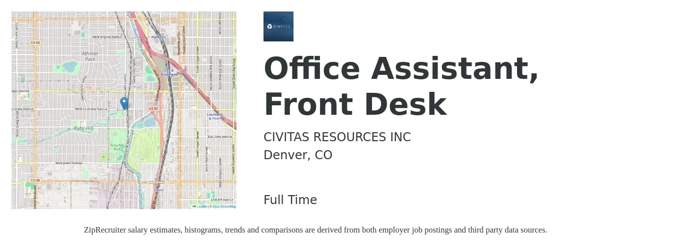 CIVITAS RESOURCES INC job posting for a Office Assistant, Front Desk in Denver, CO with a salary of $17 to $23 Hourly with a map of Denver location.
