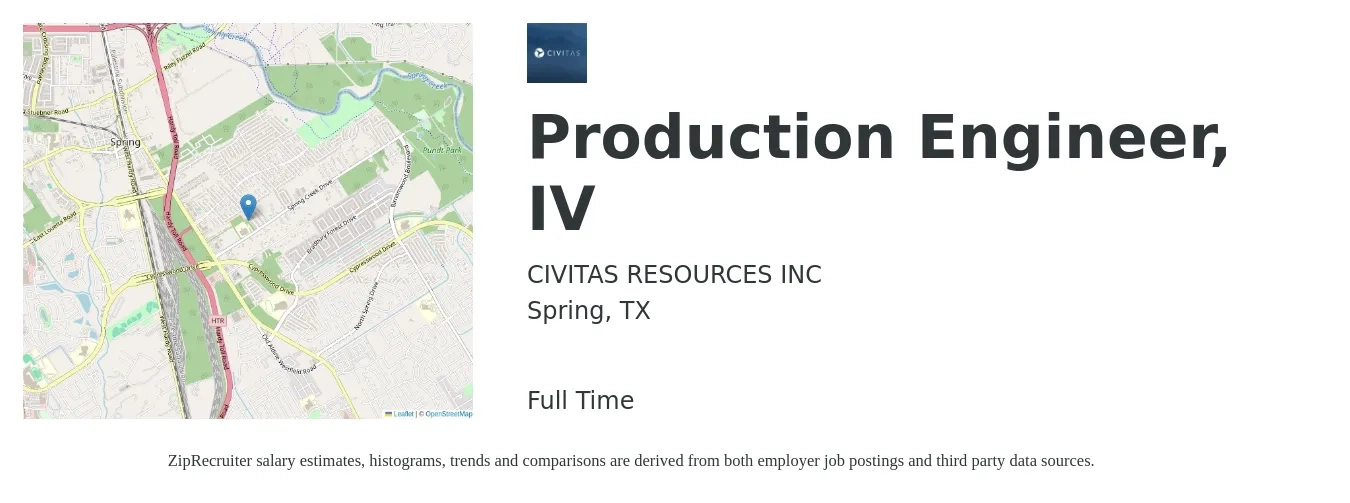 CIVITAS RESOURCES INC job posting for a Production Engineer, IV in Spring, TX with a salary of $130,900 Yearly with a map of Spring location.