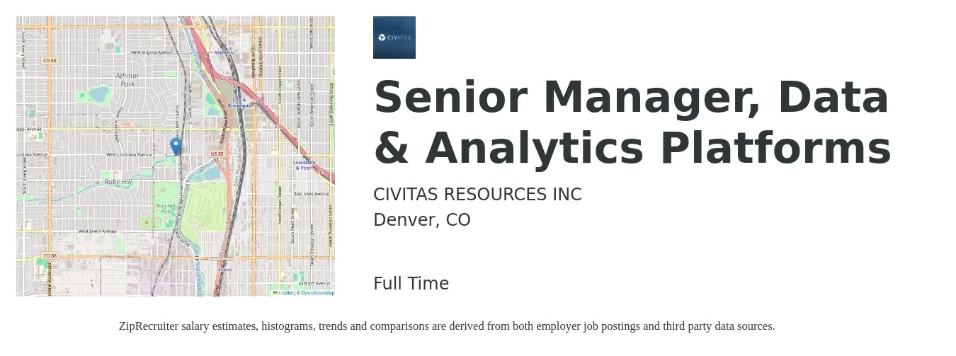 CIVITAS RESOURCES INC job posting for a Senior Manager, Data & Analytics Platforms in Denver, CO with a salary of $96,200 to $138,900 Yearly with a map of Denver location.