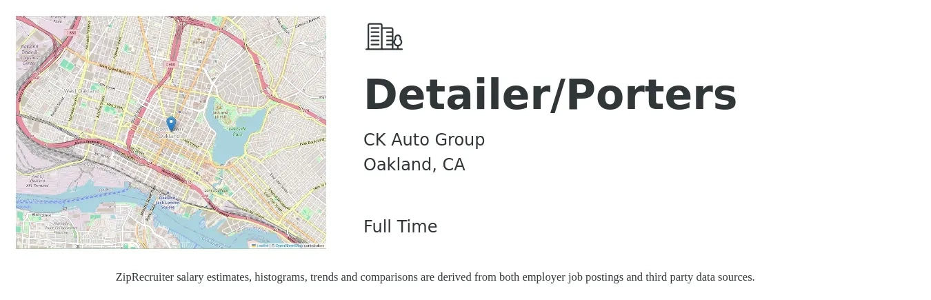 CK Auto Group job posting for a Detailer/Porters in Oakland, CA with a salary of $17 to $21 Hourly with a map of Oakland location.