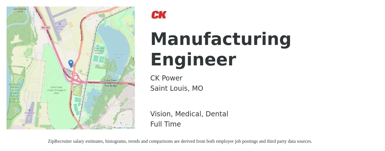 CK Power job posting for a Manufacturing Engineer in Saint Louis, MO with a salary of $71,000 to $91,400 Yearly and benefits including retirement, vision, dental, life_insurance, and medical with a map of Saint Louis location.