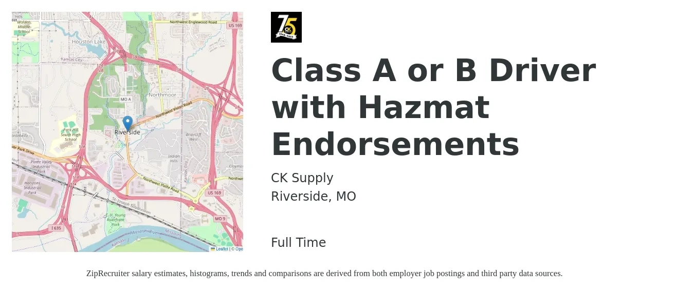 CK Supply job posting for a Class A or B Driver with Hazmat Endorsements in Riverside, MO with a salary of $24 to $42 Hourly with a map of Riverside location.