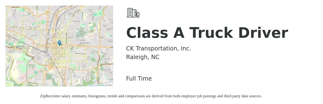 CK Transportation, Inc. job posting for a Class A Truck Driver in Raleigh, NC with a salary of $1,200 to $1,500 Weekly with a map of Raleigh location.