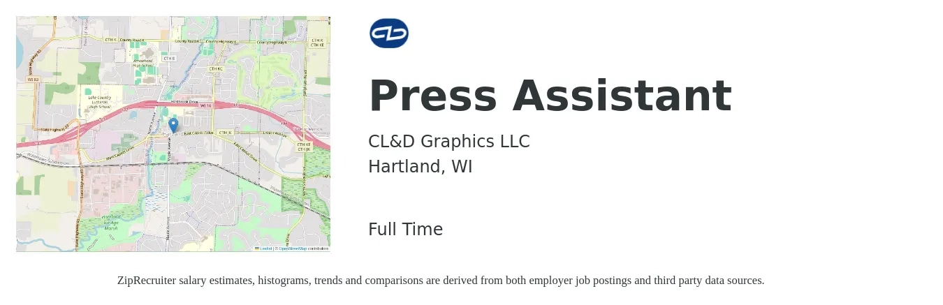CL&D Graphics LLC job posting for a Press Assistant in Hartland, WI with a salary of $16 to $21 Hourly with a map of Hartland location.