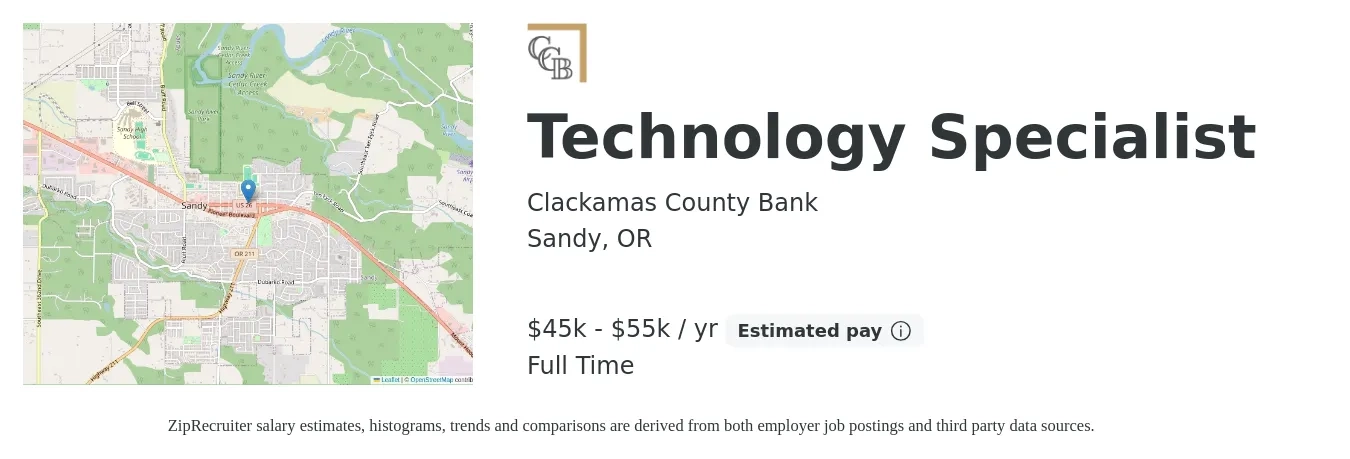 Clackamas County Bank job posting for a Technology Specialist in Sandy, OR with a salary of $45,000 to $55,000 Yearly with a map of Sandy location.