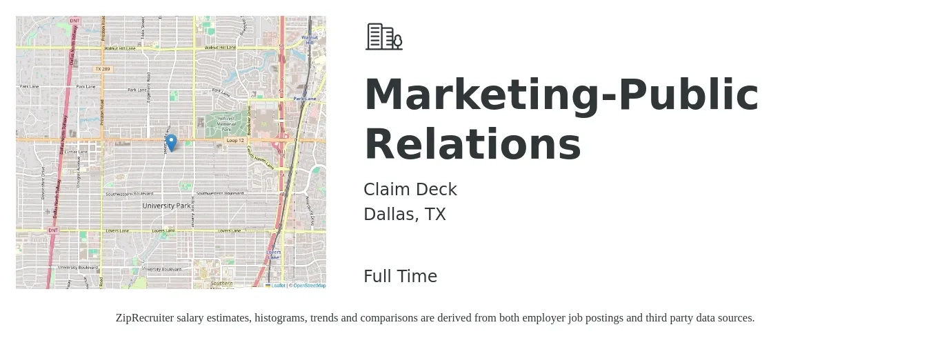 Claim Deck job posting for a Marketing-Public Relations in Dallas, TX with a salary of $50,000 to $79,600 Yearly with a map of Dallas location.