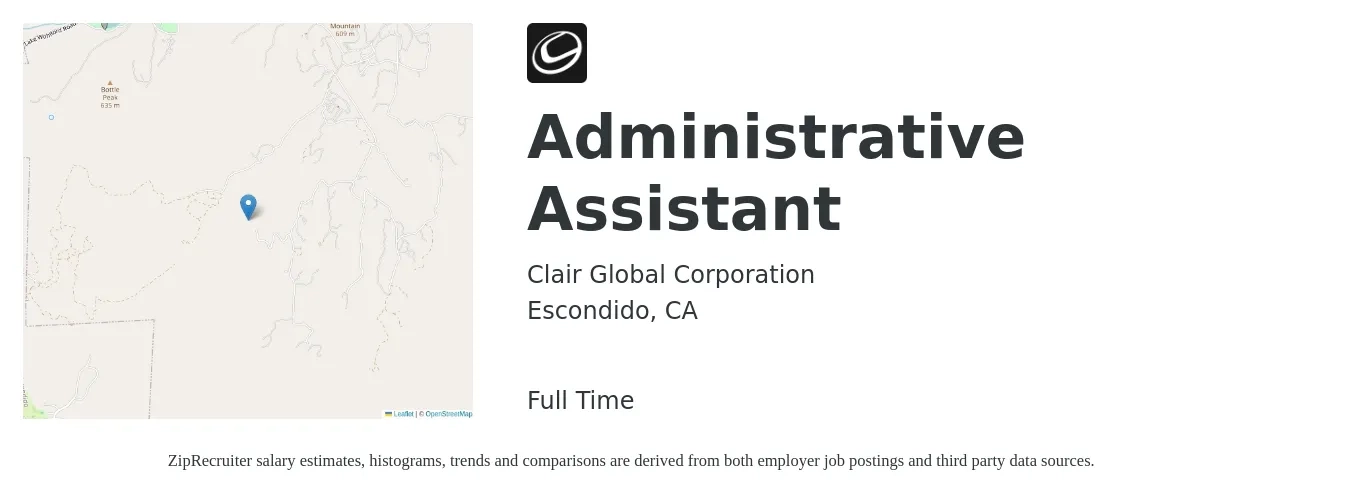 Clair Global Corporation job posting for a Administrative Assistant in Escondido, CA with a salary of $20 to $22 Hourly with a map of Escondido location.