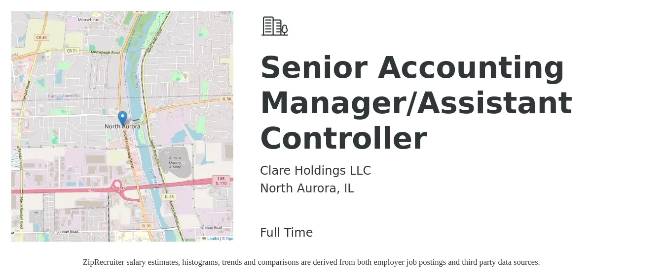 Clare Holdings LLC job posting for a Senior Accounting Manager/Assistant Controller in North Aurora, IL with a salary of $80,000 to $90,000 Yearly and benefits including medical, pto, retirement, vision, dental, and life_insurance with a map of North Aurora location.