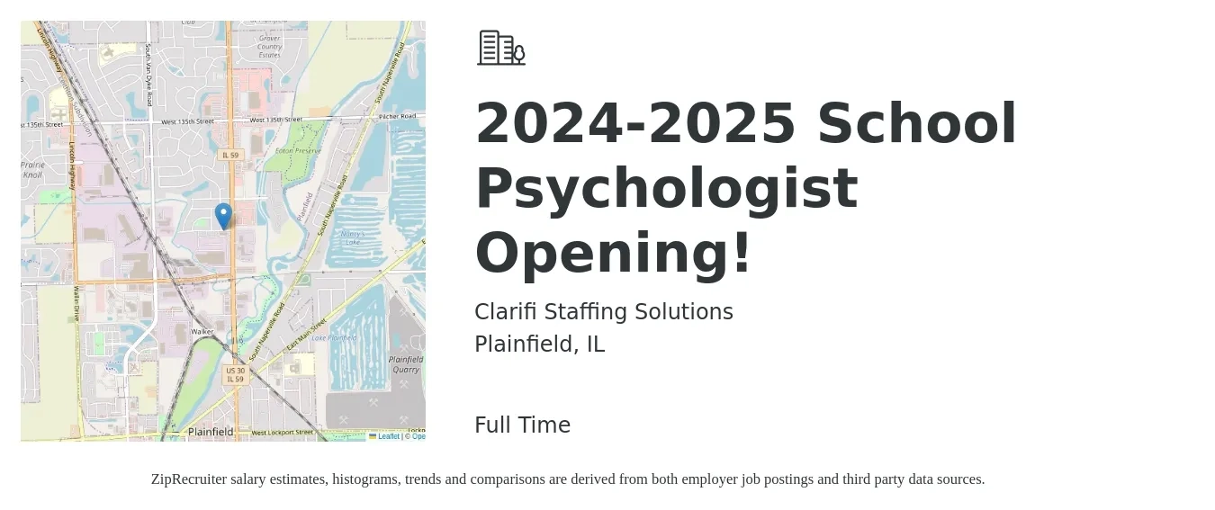 Clarifi Staffing Solutions job posting for a 2024-2025 School Psychologist Opening! in Plainfield, IL with a salary of $65,000 to $114,400 Yearly with a map of Plainfield location.