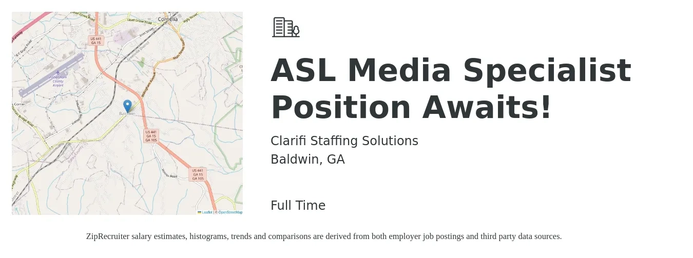 Clarifi Staffing Solutions job posting for a ASL Media Specialist Position Awaits! in Baldwin, GA with a salary of $16 to $26 Hourly with a map of Baldwin location.