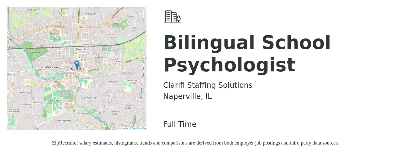 Clarifi Staffing Solutions job posting for a Bilingual School Psychologist in Naperville, IL with a salary of $54,500 to $99,900 Yearly with a map of Naperville location.