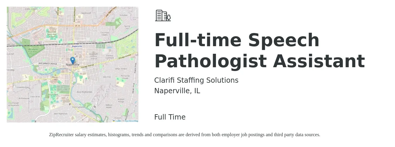Clarifi Staffing Solutions job posting for a Full-time Speech Pathologist Assistant in Naperville, IL with a salary of $24 to $36 Hourly with a map of Naperville location.