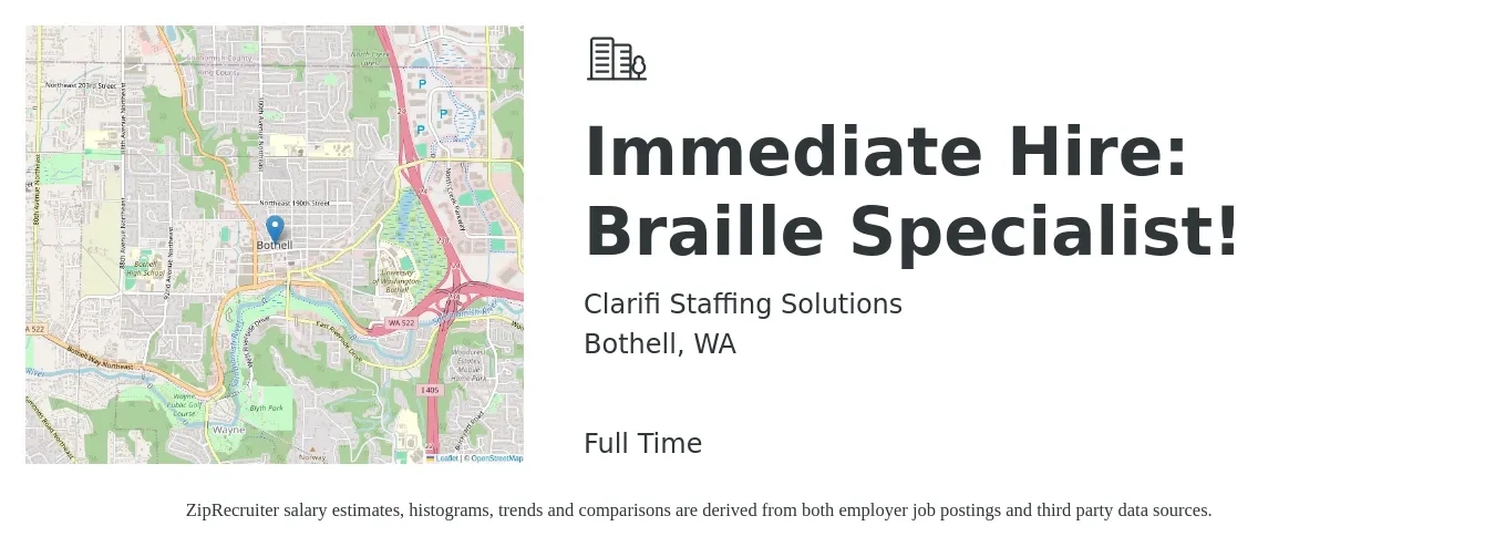Clarifi Staffing Solutions job posting for a Immediate Hire: Braille Specialist! in Bothell, WA with a map of Bothell location.